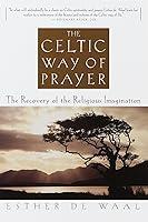 Algopix Similar Product 2 - The Celtic Way of Prayer The Recovery