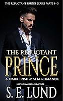 Algopix Similar Product 12 - The Reluctant Prince A Dark Irish