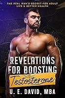 Algopix Similar Product 17 - Revelations for Boosting Testosterone