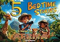 Algopix Similar Product 19 - 5 Minute Bedtime Stories  A Safari in