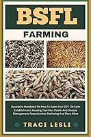 Algopix Similar Product 10 - BSFL FARMING Illustrative Handbook On