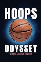 Algopix Similar Product 14 - Hoops Odyssey A Global Basketball