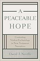 Algopix Similar Product 15 - A Peaceable Hope Contesting Violent