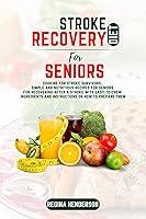 Algopix Similar Product 9 - Stroke Recovery Diet for seniors