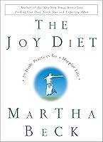 Algopix Similar Product 10 - The Joy Diet 10 Daily Practices for a