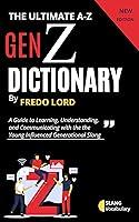 Algopix Similar Product 1 - The Ultimate AZ Gen Z Dictionary A