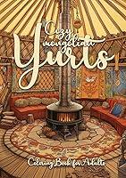 Algopix Similar Product 11 - Cozy mongolian Yurts Coloring Book for