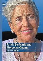 Algopix Similar Product 10 - Farida Benlyazid and Moroccan Cinema