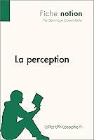 Algopix Similar Product 1 - La perception Fiche notion