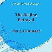 Algopix Similar Product 13 - The Beijing Betrayal A Marcus Ryker