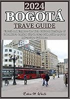 Algopix Similar Product 8 - BOGOT TRAVEL GUIDE 2024 Unveiling