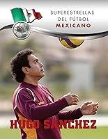 Algopix Similar Product 15 - Hugo Snchez Superstars of Soccer