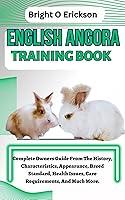 Algopix Similar Product 6 - ENGLISH ANGORA TRAINING BOOK Complete