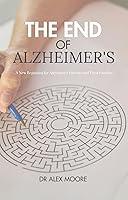 Algopix Similar Product 20 - THE END OF ALZHEIMERS A New Beginning