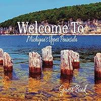 Algopix Similar Product 7 - GUEST BOOK: Michigan's Upper Peninsula