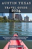 Algopix Similar Product 18 - Austin Texas Travel Guide 2024  Your