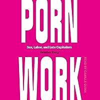 Algopix Similar Product 13 - Porn Work Sex Labor and Late