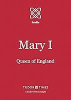 Algopix Similar Product 6 - Mary I Queen of England Tudor Times