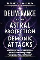 Algopix Similar Product 20 - Deliverance from Astral projection And