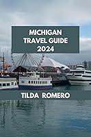 Algopix Similar Product 15 - MICHIGAN TRAVEL GUIDE 2024 Essential