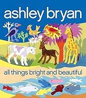 Algopix Similar Product 8 - All Things Bright and Beautiful