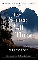 Algopix Similar Product 19 - The Source of All Things: A Memoir
