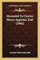 Algopix Similar Product 3 - Memorial To Charles Henry Appleton Dall