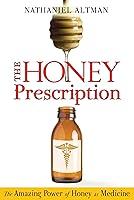 Algopix Similar Product 5 - The Honey Prescription The Amazing