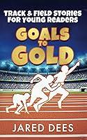 Algopix Similar Product 14 - Goals to Gold Track  Field Stories