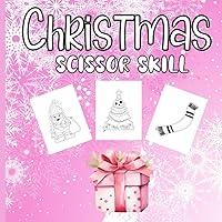 Algopix Similar Product 15 - Christmas Scissor Skill Coloring Book