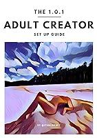 Algopix Similar Product 15 - The 1.0.1 Adult Creator Set up Guide