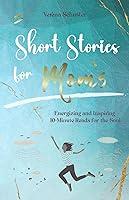 Algopix Similar Product 14 - Short Stories for Moms Energizing and