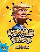 Algopix Similar Product 16 - Donald Trump Book for Kids The