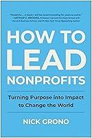 Algopix Similar Product 5 - How to Lead Nonprofits Turning Purpose