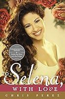 Algopix Similar Product 5 - To Selena, with Love