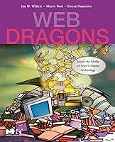 Algopix Similar Product 11 - Web Dragons Inside the Myths of Search