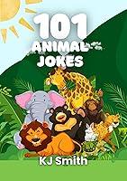 Algopix Similar Product 1 - 101 Animal Jokes (Laugh-A-Lot Jokes)