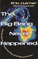 Algopix Similar Product 11 - The Big Bang Never Happened A