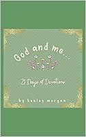 Algopix Similar Product 13 - God and me 21 Days of Devotions God