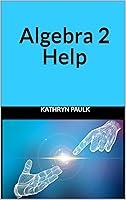 Algopix Similar Product 6 - Algebra 2 Help