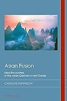 Algopix Similar Product 17 - Asian Fusion Cultural History and