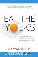 Algopix Similar Product 15 - Eat the Yolks Discover Paleo Fight