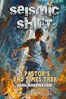 Algopix Similar Product 19 - Seismic Shift: A Pastor's End Times Trek