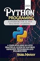 Algopix Similar Product 1 - Python Programing Handbook For AI And