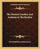 Algopix Similar Product 19 - The Western Cowboy And Arabians In The