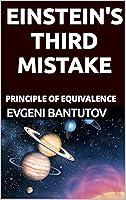 Algopix Similar Product 12 - EINSTEINS THIRD MISTAKE PRINCIPLE OF