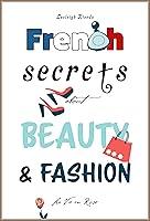 Algopix Similar Product 3 - French Secrets about Beauty  Fashion