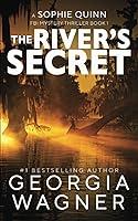 Algopix Similar Product 3 - The Rivers Secret A Sophie Quinn FBI