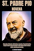 Algopix Similar Product 4 - ST PADRE PIO NOVENA  Biography