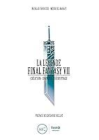 Algopix Similar Product 17 - La Lgende Final Fantasy VII Cration